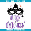 Queen of Halloween Svg