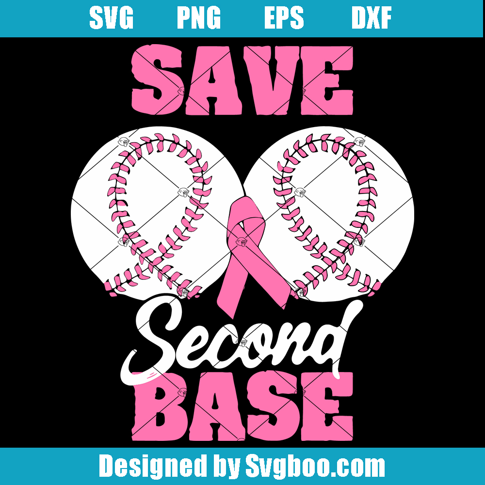 Save Second Base Svg, Breast Cancer Awareness Svg, Softball Svg