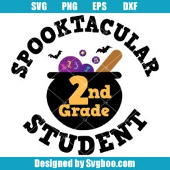 Spooktacular 2nd Grade Student Svg