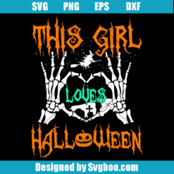 This Girl Love Halloween Svg