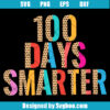 100 Days Smarter Svg