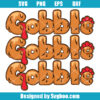 Gobble Gobble Gobble Turkey Thanksgiving Day Svg