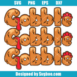 Gobble Gobble Gobble Turkey Thanksgiving Day Svg