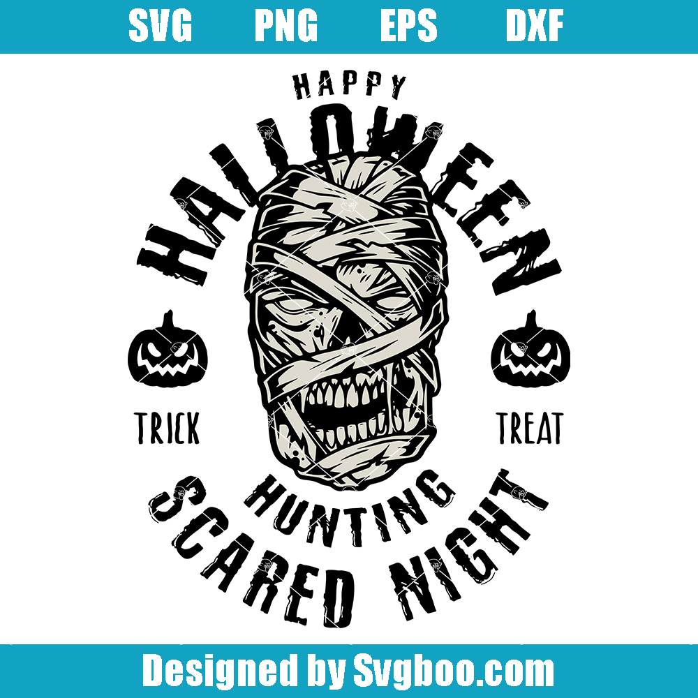 Hunting Scared Night Svg, Trick & Treat Svg, Happy Halloween Svg
