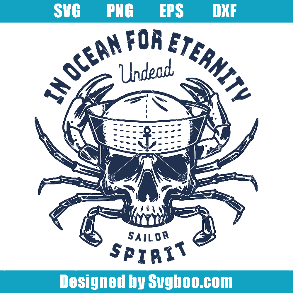 In Ocean For Eternity Undead Sailor Spirit Svg, Sailor Skull Svg