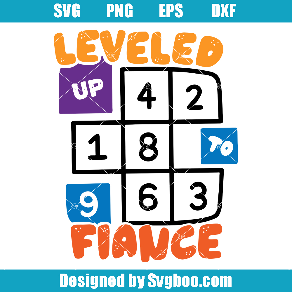 Leveled Up To Fiance Svg, Engagement Svg, Future Husband Svg