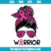 Messy Bun Warrior Svg