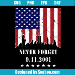 Never Forget Svg