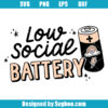 Social Battery Low Svg
