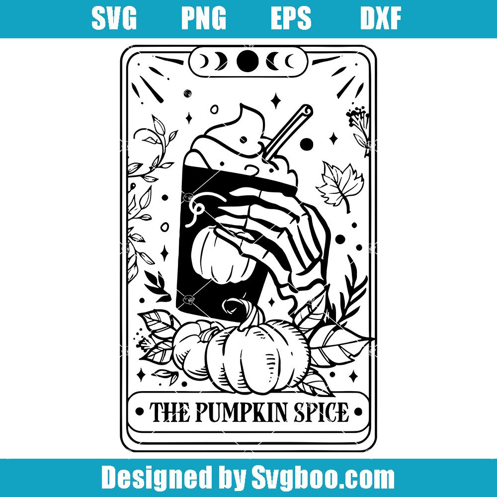The Pumpkin Spice Tarot Card Svg, Pumpkin Spice Latte Svg The Pumpkin Spice Tarot Card Svg