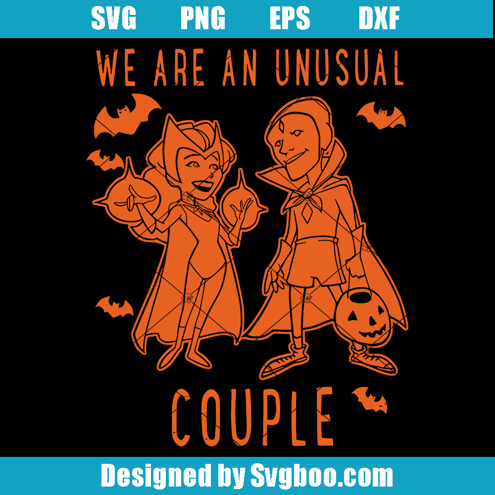 We Are An Unusual Couple Svg, Wanda Vision Halloween Svg We Are An Unusual Couple Svg