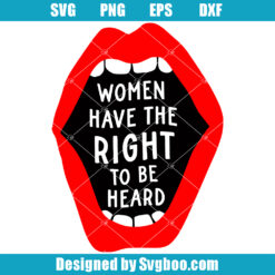 Women Have the Right to be Heard Svg