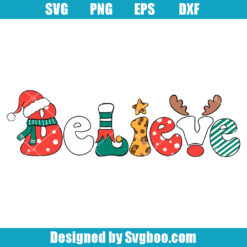 Believe Cute Christmas Svg