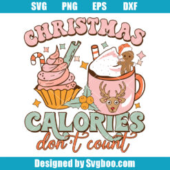 Christmas Calories Don't Count Svg