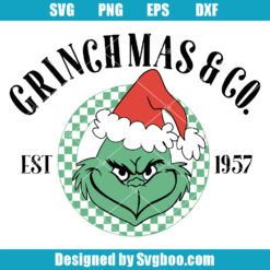 Grinchmas & Co Est 1957 Svg,