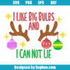 I Like Big Bulbs and I Can Not Lie Svg