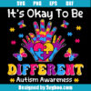 It's Ok To Be Different Svg