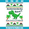 Rarararara Rawr Means Falalalala in Dinosaur Svg