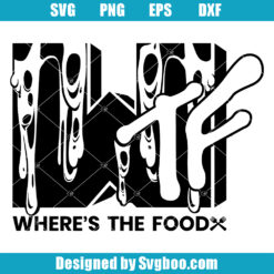 WTF Where's The Food Svg
