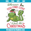 Wherever You Find Love It Feels Like Christmas Svg