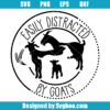Easily Distracted By Goats Svg