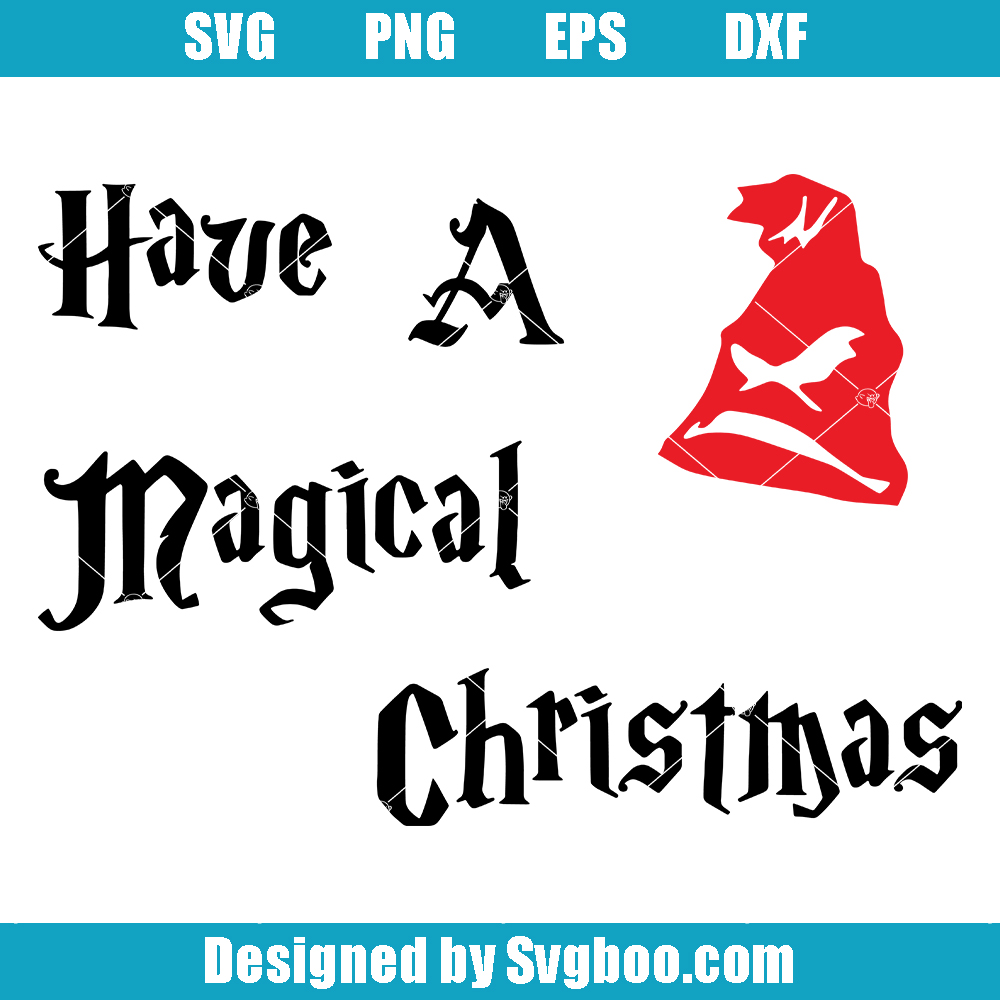 Have A Magical Christmas Svg, Christmas Sorting Hat Svg Have A Magical Christmas Svg