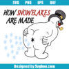 How Snowflakes Are Made Svg