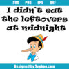 I Didn't Eat The Leftovers At Midninght Svg
