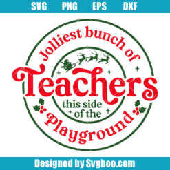 Jolliest Bunch Svg
