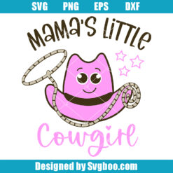 Mama's Little Cowgirl Svg