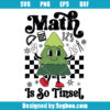 Math Teacher Holiday Svg