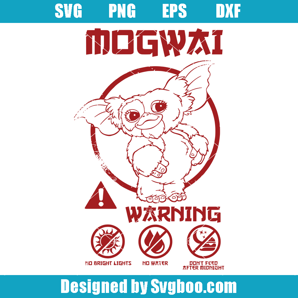Mogwai Warning Svg, Gremlins Svg, Secrets of the Mogwai Svg Mogwai Warning Svg
