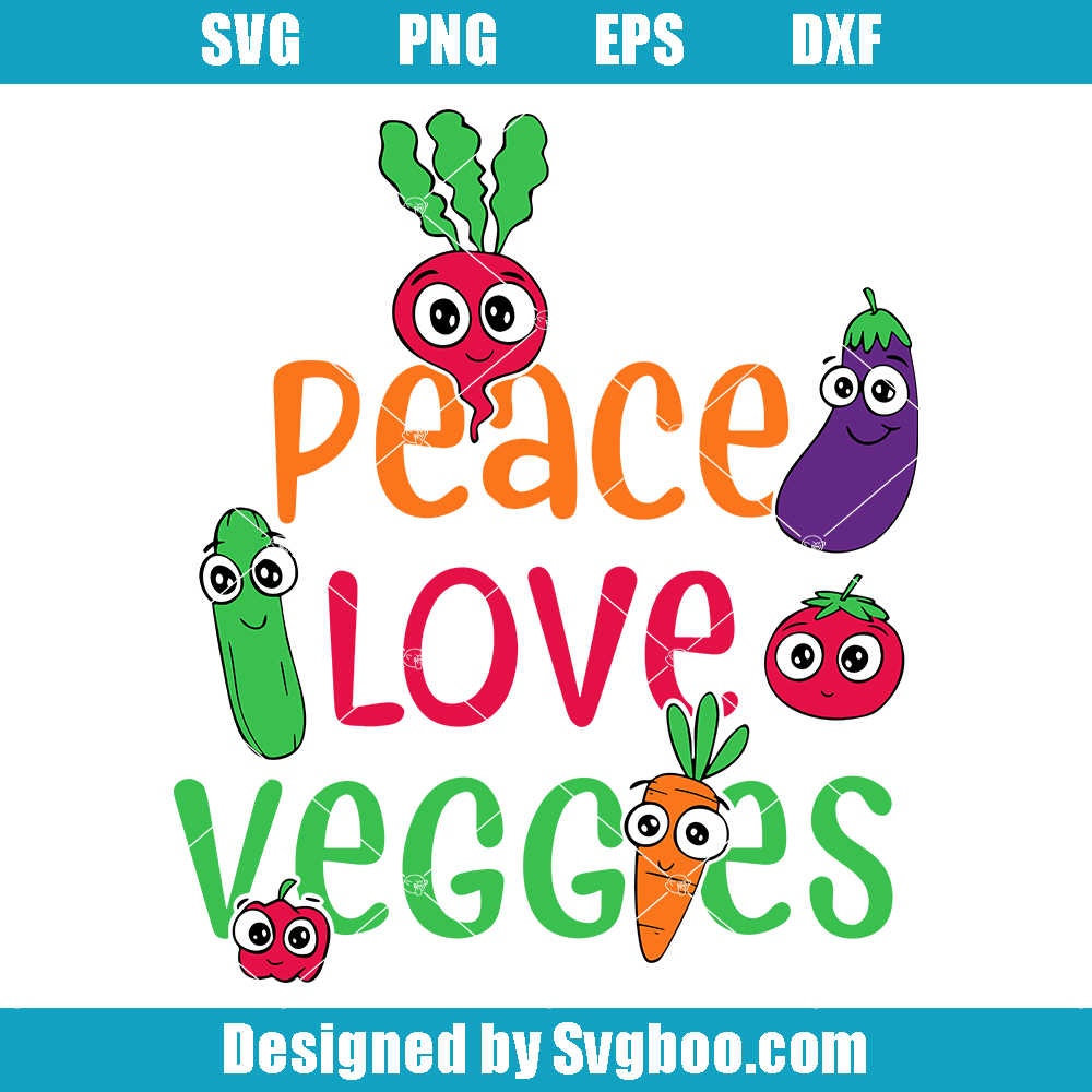 Peace Love Veggies Svg, Vegetarian World Vegan Day Svg