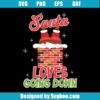 Santa Loves Going Down Svg
