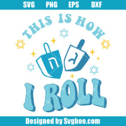 This Is How I Roll Svg