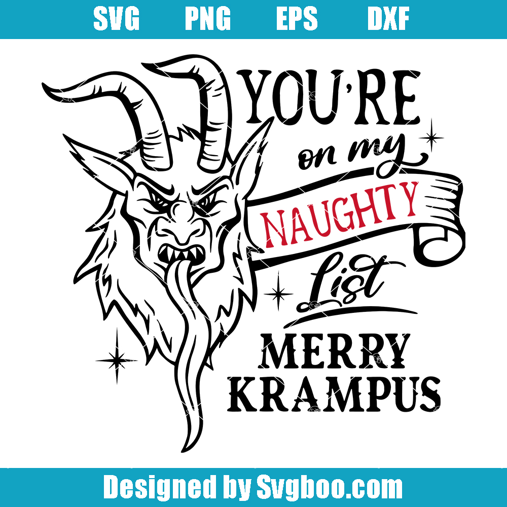 You're On My Naughty List Merry Krampus Svg, Christmas Krampus Svg