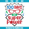 100 Days of Superpower Svg