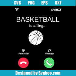 Basketball Is Calling Svg