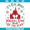 Its The Most Magical Time Of The Year Svg