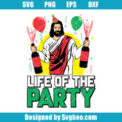 Life Of The Party Christmas Svg