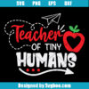 Teacher of Tiny Humans Svg