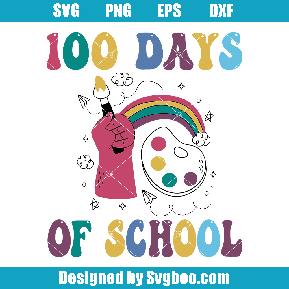 Artist 100 Days Of School Svg, 100 Days with My Painter Svg Artist 100 Days Of School Svg