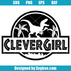 Clever Girl Svg