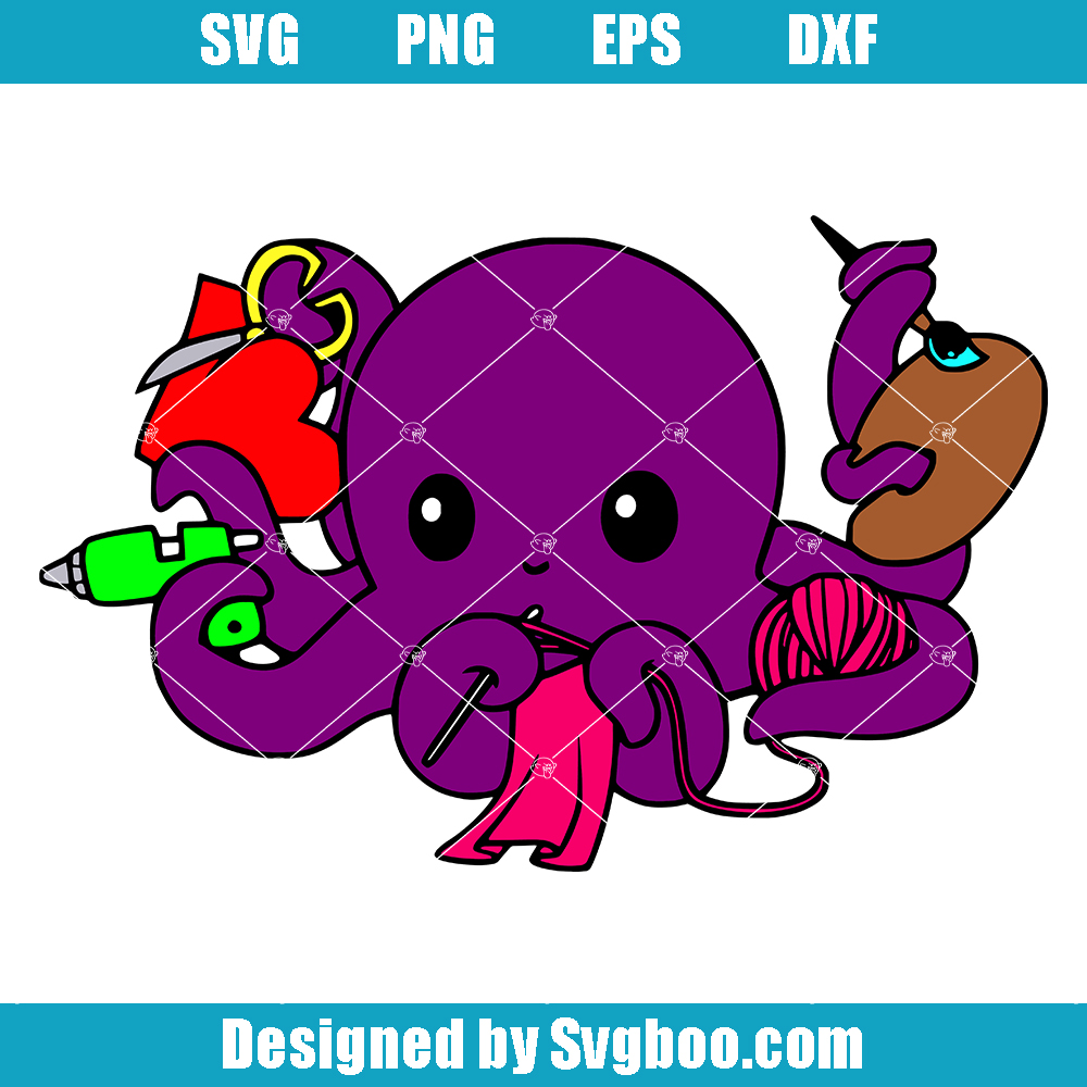 Crafty Octopus Svg, Crafting Octopus Svg, Craft Lover Svg