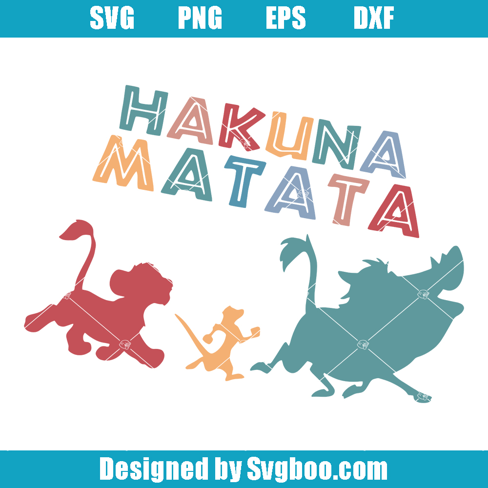 Disney Hakuna Matata Svg, Animal Kingdom Svg, Disney Vacation Svg Disney Hakuna Matata Svg