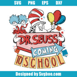 Dr. Suess Coming To School Svg