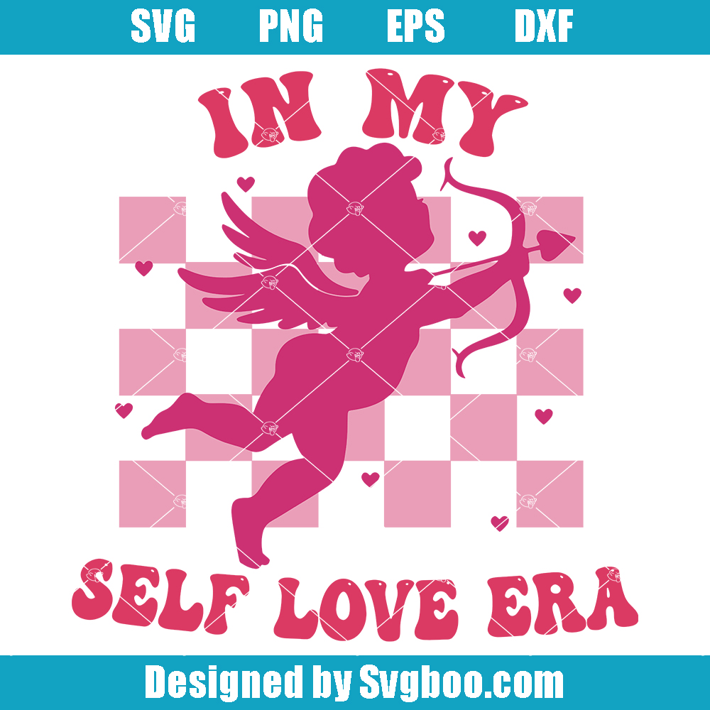 In My Self Love Era Svg, Heart Valentine Svg, Loved Mama Svg