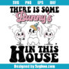 There Is Some Bunny In This House Svg