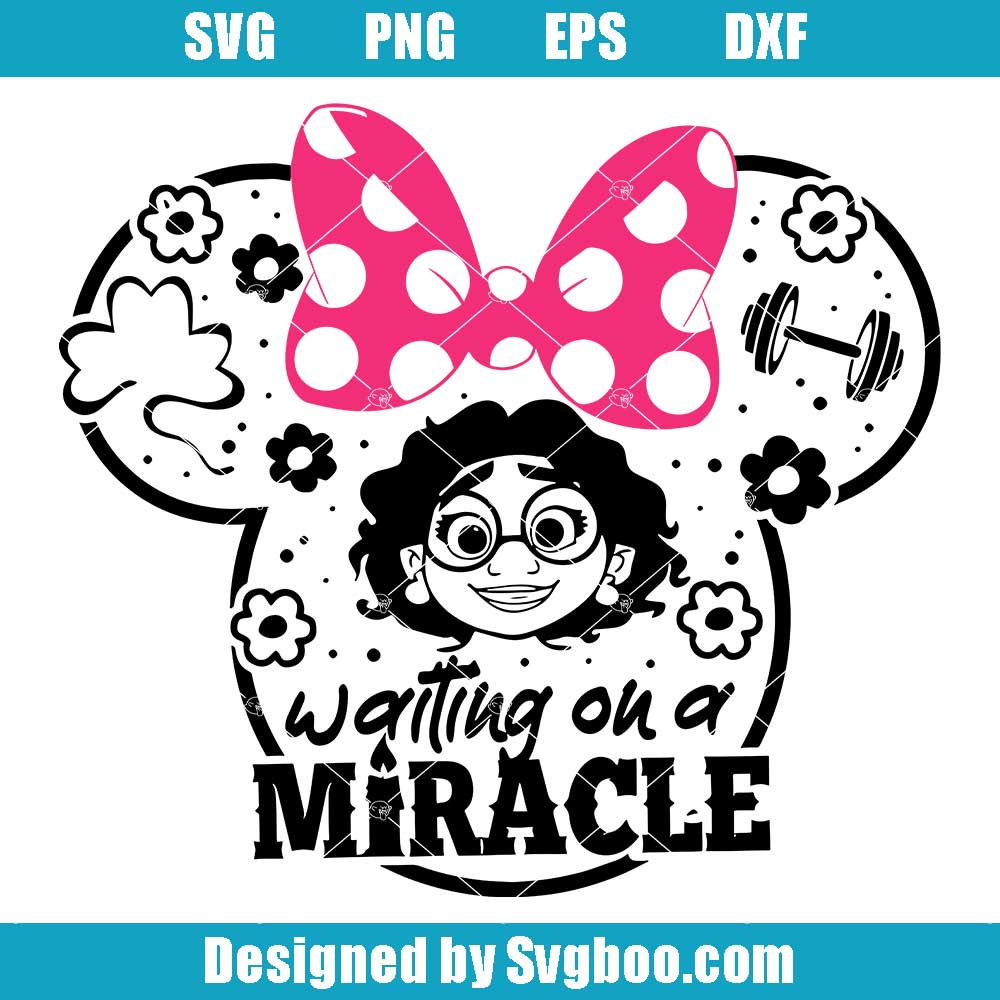 Waiting On A Miracle Svg, Encanto Mirabel Mouse Ears Svg, Madrigal Family Svg