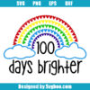 100 Days Brighter Svg